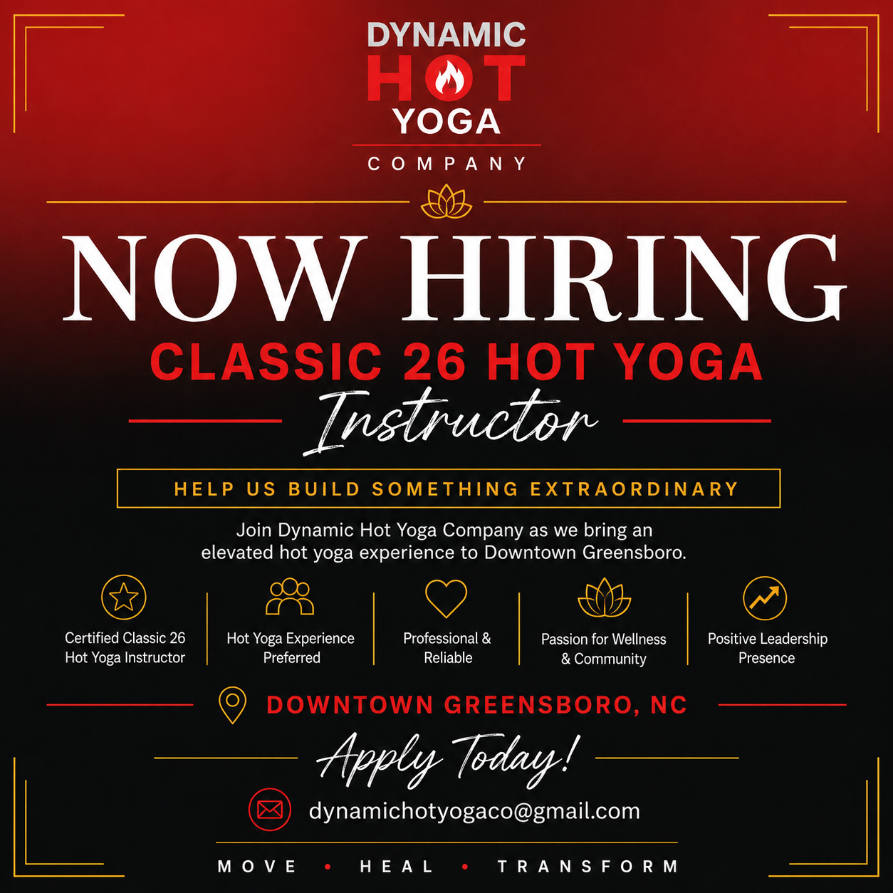 Now hiring a certified Classic 26 Hot Yoga instructor at Dynamic Hot Yoga Company